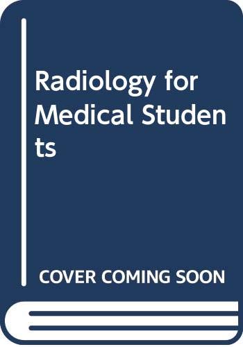 9780443016066: Radiology for Medical Students