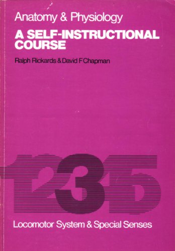 Beispielbild fr Anatomy and Physiology: Locomotor System and Special Senses Bk. 3: A Self Instructional Course zum Verkauf von WorldofBooks