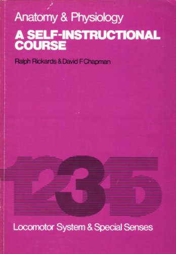 Imagen de archivo de Anatomy and Physiology: Locomotor System and Special Senses Bk. 3: A Self Instructional Course a la venta por WorldofBooks