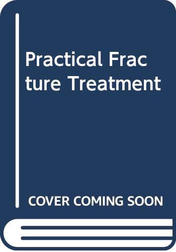 9780443016943: Practical Fracture Treatment