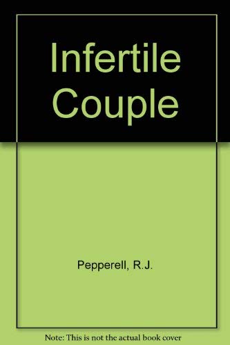 Imagen de archivo de The Infertile Couple. a la venta por Primrose Hill Books BA