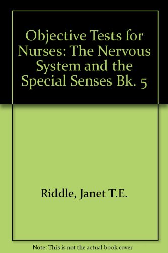 9780443017438: The Nervous System and the Special Senses (Bk. 5) (Objective Tests for Nurses)