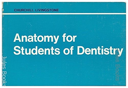 9780443017964: Anatomy for Students of Dentistry