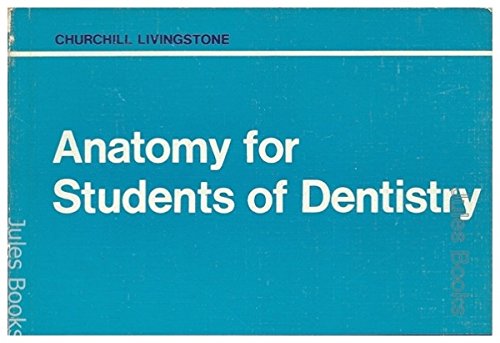 Stock image for Anatomy for Students of Dentistry for sale by Stephen White Books