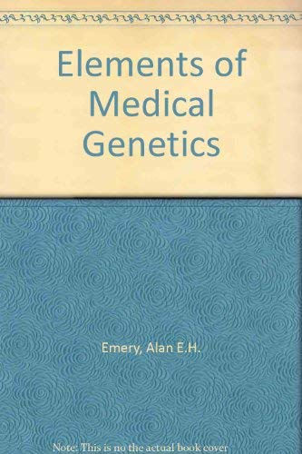 Stock image for Elements of Medical Genetics for sale by WorldofBooks
