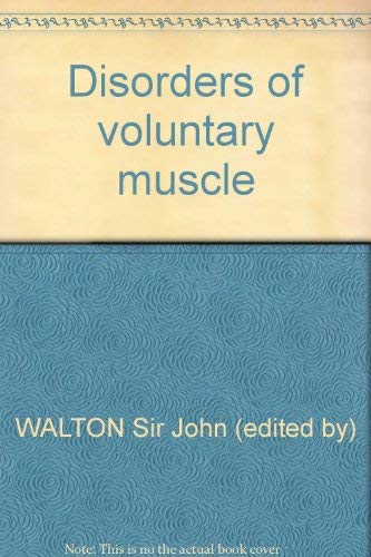 Beispielbild fr Disorders of Voluntary Muscle zum Verkauf von Better World Books