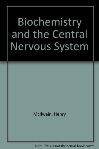 Imagen de archivo de Biochemistry and the Central Nervous System a la venta por Better World Books Ltd