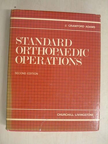 9780443019760: Standard Orthopaedic Operations