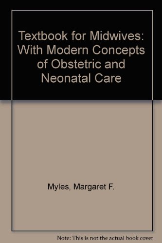 Imagen de archivo de Textbook for Midwives: With Modern Concepts of Obstetric and Neonatal Care a la venta por ThriftBooks-Atlanta