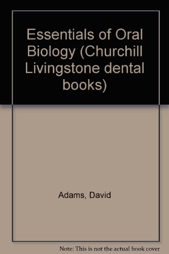 Stock image for Essentials of Oral Biology for sale by Better World Books