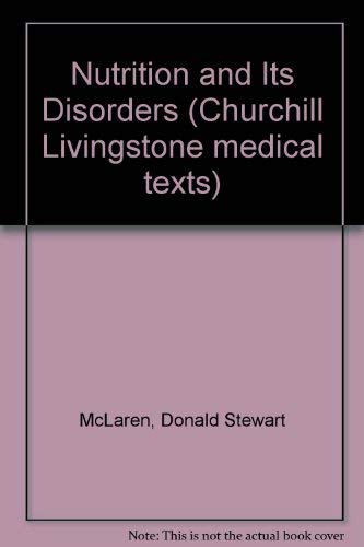 Stock image for Nutrition and its disorders (Churchill Livingstone medical texts) for sale by Wonder Book