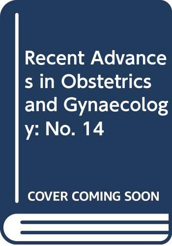 Imagen de archivo de Recent Advances in Obstetrics and Gynaecology: No. 14 a la venta por The Guru Bookshop