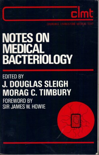9780443022647: Notes on Medical Bacteriology