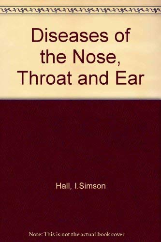 Stock image for Diseases of the Nose, Throat and Ear for sale by AwesomeBooks
