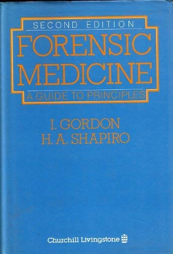 9780443023934: Forensic medicine: A guide to principles