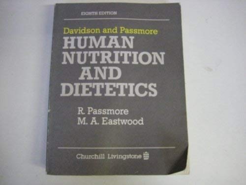 9780443024672: Davidson and Passmore Human nutrition and dietetics