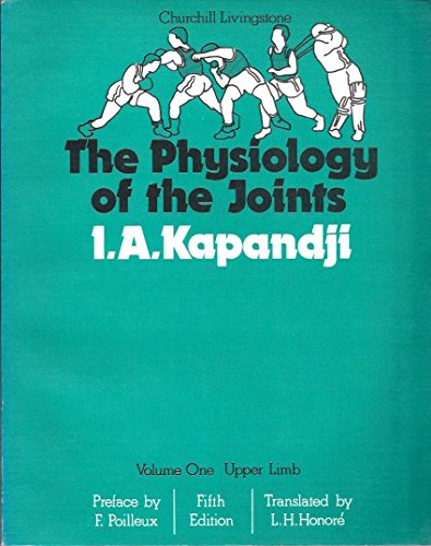 9780443025044: The Physiology of the Joints, Volume 1: Upper Limb, Volume 1