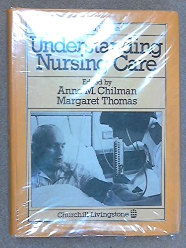Imagen de archivo de Understanding Nursing Care a la venta por Better World Books Ltd