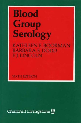 9780443026362: Blood Group Serology: Theory, Techniques, Practical Applications