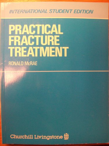 9780443026973: Practical fracture treatment