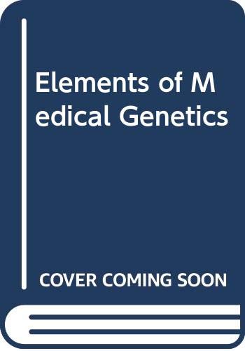 Stock image for Elements of Medical Genetics for sale by Goldstone Books