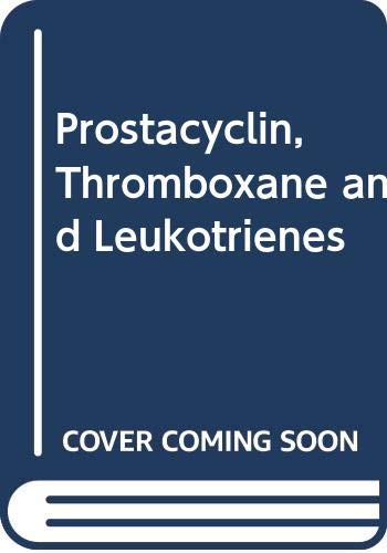 Stock image for Prostacyclin, Thromboxane and Leukotrienes for sale by Phatpocket Limited