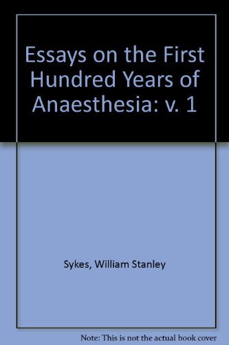 Stock image for Essays on the first hundred years of anaesthesia, Vol. III for sale by ThriftBooks-Atlanta