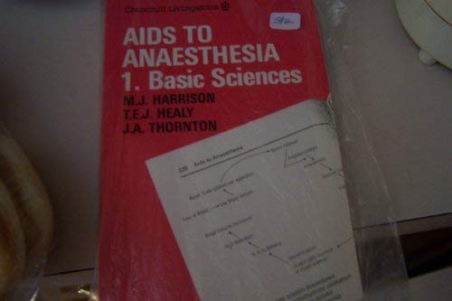 Stock image for AIDS to Anaesthesia: The Basic Sciences (v. 1) for sale by Bank of Books