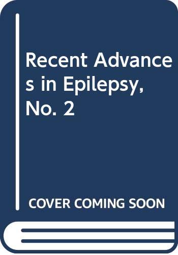 Stock image for Recent Advances in Epilepsy, No. 2 for sale by Phatpocket Limited