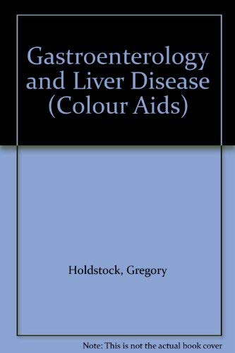 Beispielbild fr Gastroenterology and Liver Disease (Colour AIDS) zum Verkauf von Wonder Book