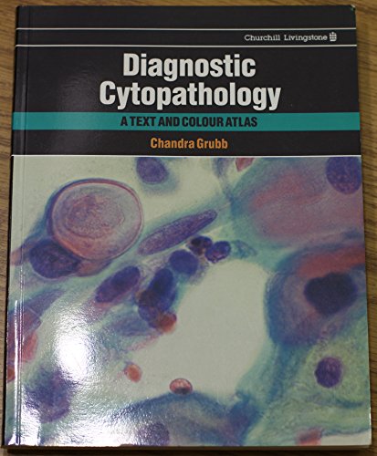 Stock image for Diagnostic Cytopathology: A Text and Colour Atlas for sale by Goodwill Books