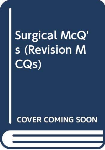 Beispielbild fr Surgical Multiple Choice Questions (Revision MCQs) zum Verkauf von AwesomeBooks