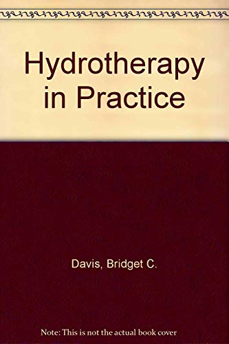 Stock image for Hydrotherapy in Practice for sale by Bookmans