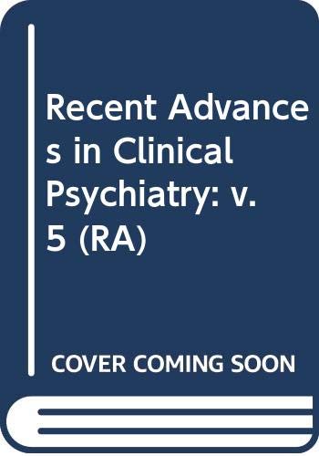 9780443031649: Recent Advances in Clinical Psychiatry: v.5 (RA)