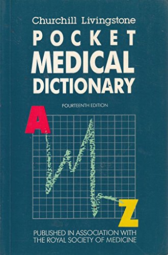 Imagen de archivo de Churchill Livingstone pocket medical dictionary a la venta por ThriftBooks-Atlanta