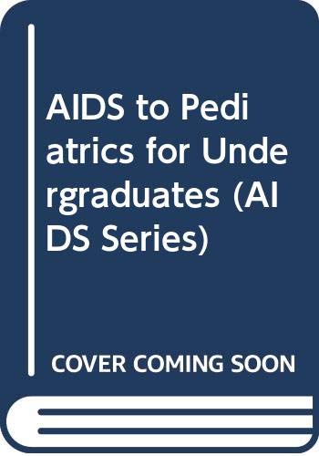 Beispielbild fr Aids to Paediatrics for Undergraduates (Aids S.) zum Verkauf von WorldofBooks