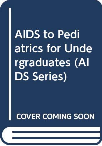 Imagen de archivo de Aids to Paediatrics for Undergraduates a la venta por PsychoBabel & Skoob Books