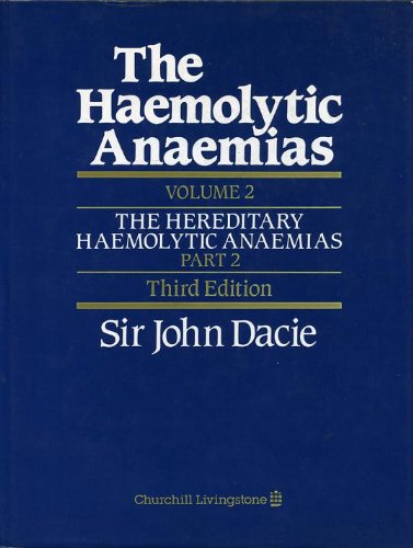 Imagen de archivo de The Haemolytic Anaemias, Part 2: The Hereditary Haemolytic Anaemias a la venta por dsmbooks