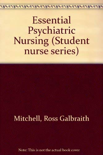9780443032462: Essential Psychiatric Nursing (Student Nurse Series)