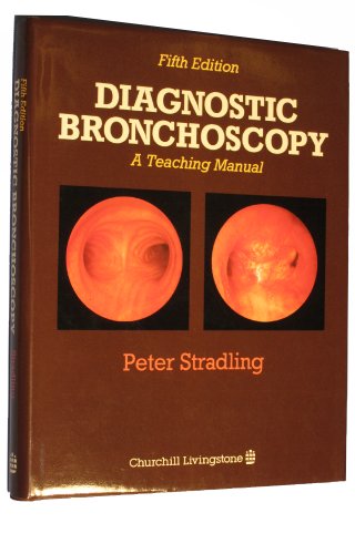 9780443033001: Diagnostic Bronchoscopy: A Teaching Manual