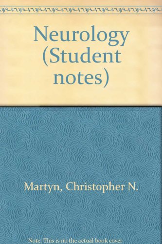 Neurology: Student Notes (9780443033070) by Martyn, Christopher N.