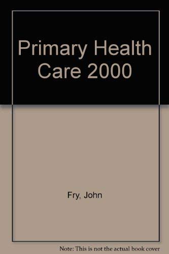 Beispielbild fr Primary Health Care 2000 zum Verkauf von Better World Books