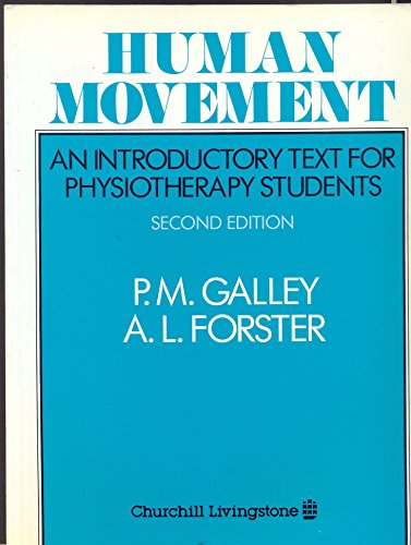 Imagen de archivo de Human Movement : An Introductory Text for Physiotherapy Students a la venta por Better World Books: West