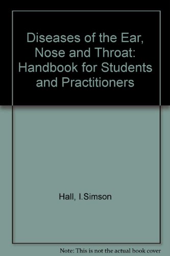 Beispielbild fr Diseases of the Ear, Nose and Throat: Handbook for Students and Practitioners zum Verkauf von AwesomeBooks