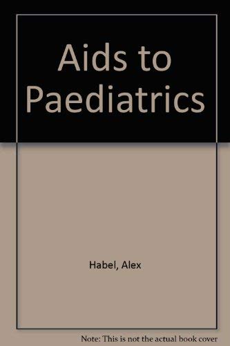 Beispielbild fr Aids to Paediatrics zum Verkauf von PsychoBabel & Skoob Books