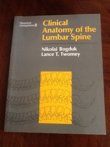 Stock image for Clinical Anatomy of the Lumbar Spine for sale by Better World Books