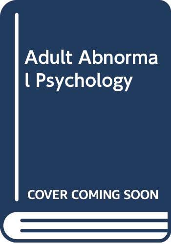 Imagen de archivo de Adult Abnormal Psychology a la venta por Pudding Bag Books