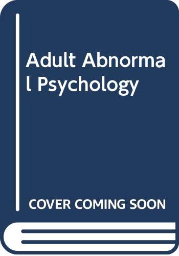 Stock image for Adult Abnormal Psychology for sale by Pudding Bag Books