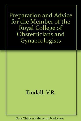 Stock image for Preparation and Advice for the Member of the Royal College of Obstetricians and Gynaecologists for sale by Goldstone Books