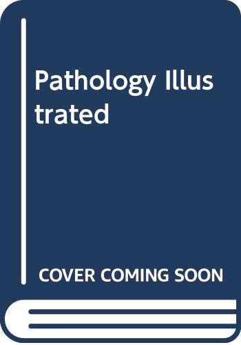 Beispielbild fr Pathology Illustrated zum Verkauf von WorldofBooks